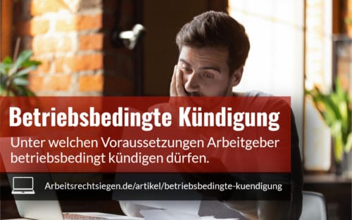 Betriebsbedingte Kündigung