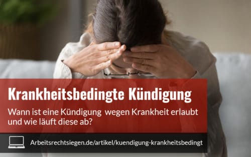 KRankheitsbedingte Kündigung