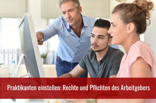 Praktikum - was der Arbeitgeber wissen sollte