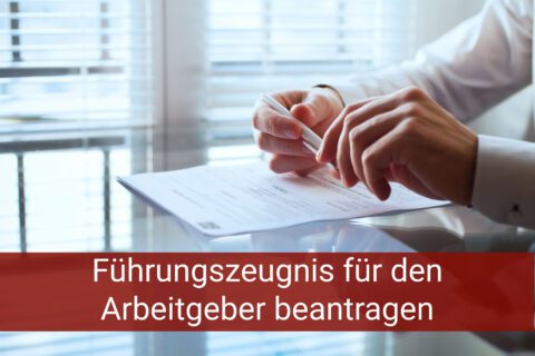 Führungszeugnis beantragen