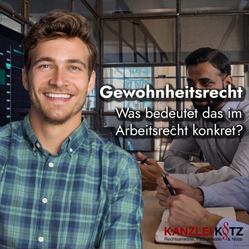Ab Wann Gilt Das Gewohnheitsrecht Gewohnheitsrecht im Arbeitsrecht: Wann besteht ein Anspruch?